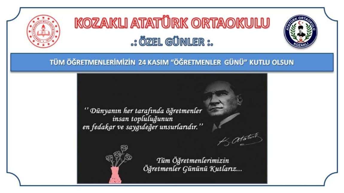 24 KASIM ÖĞRETMENLER GÜNÜ KUTLU OLSUN 