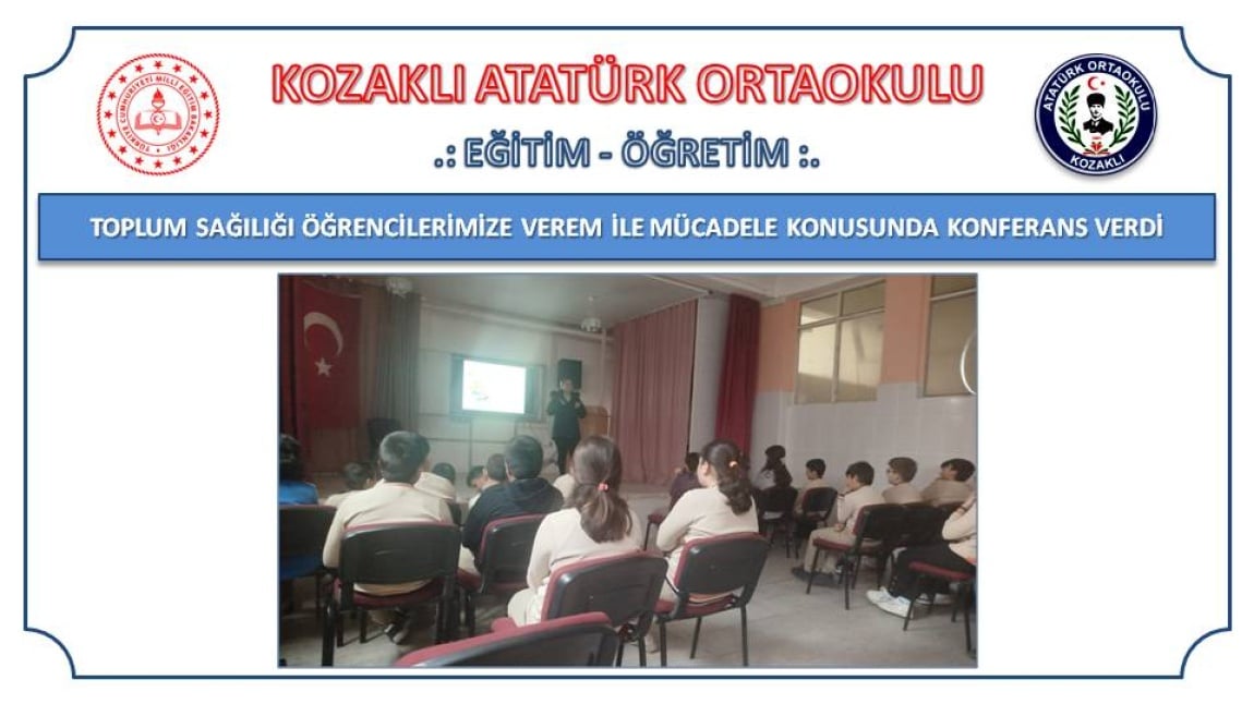 TOPLUM SAĞLIĞI MERKEZİ ÖĞRENCİLERİMİZE VEREMLE MÜCADELE KONFERANSI VERDİ